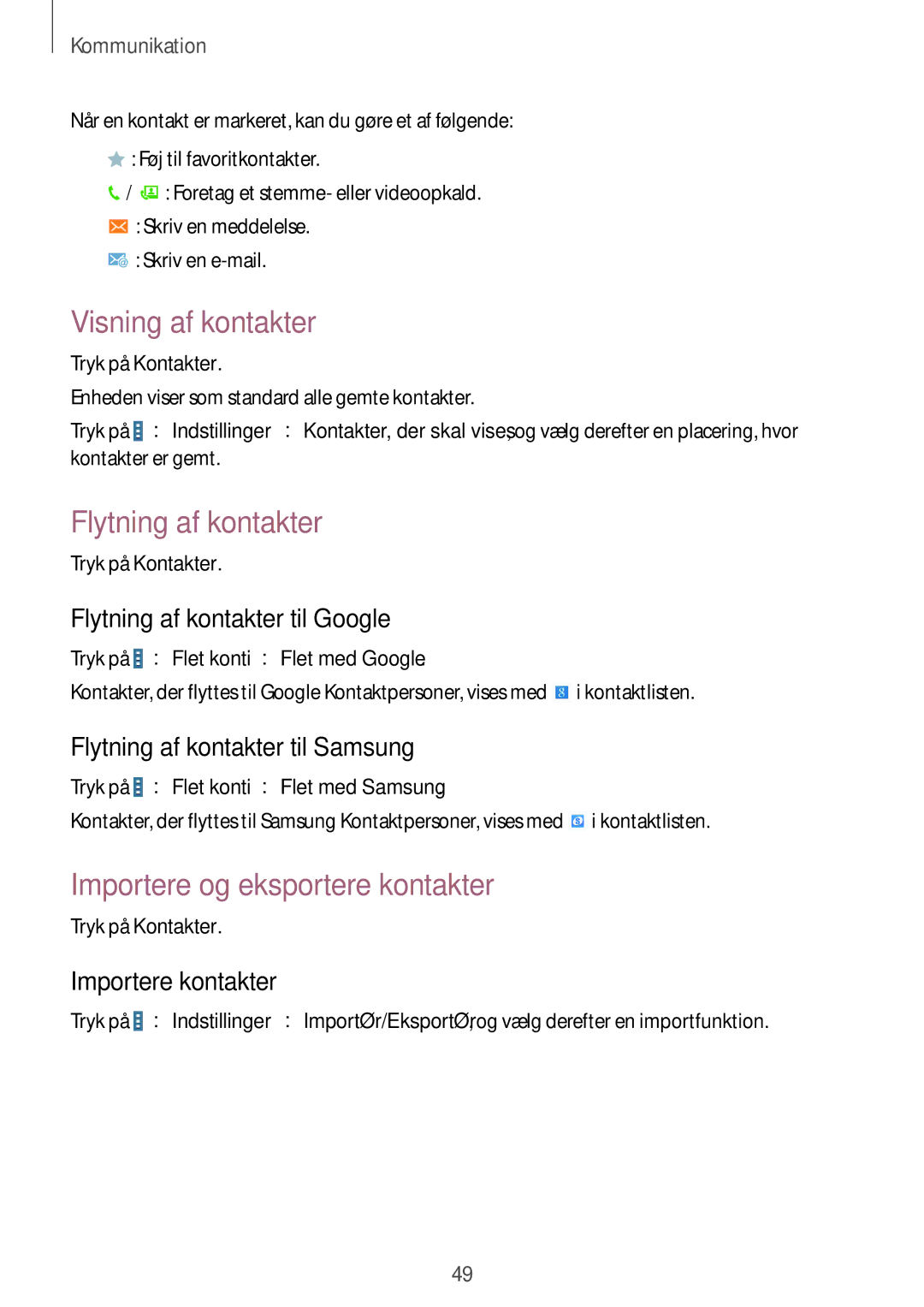 Samsung SM-T535NYKENEE, SM-T535NZWANEE manual Visning af kontakter, Flytning af kontakter, Importere og eksportere kontakter 