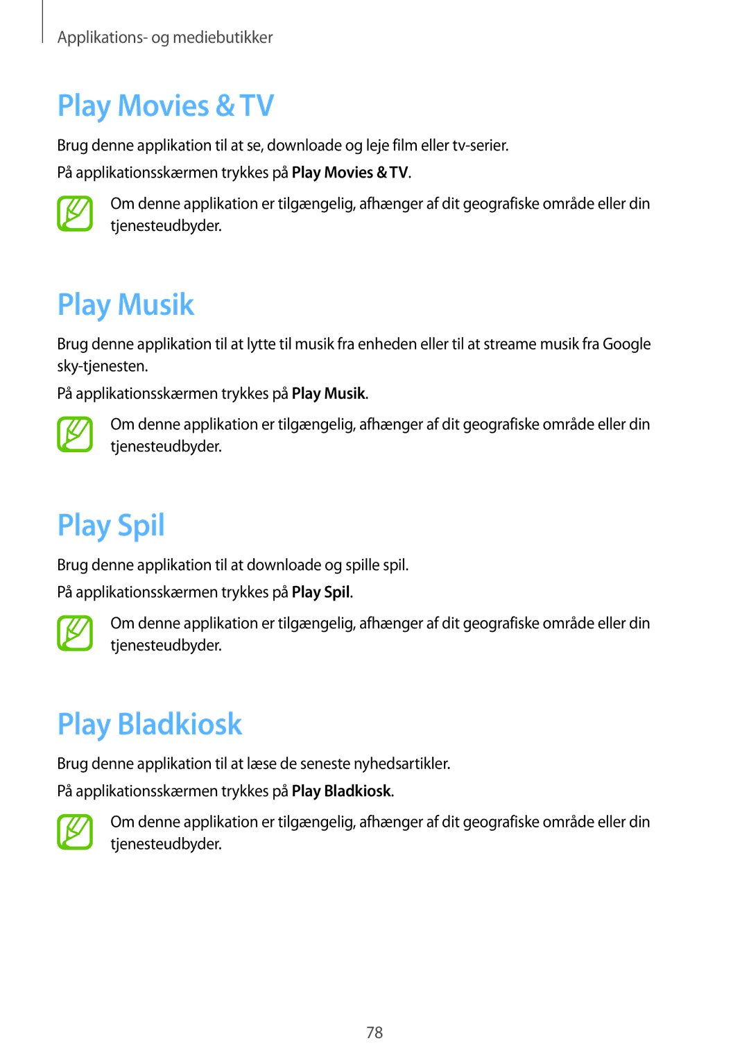 Samsung SM-T535NYKANEE, SM-T535NZWANEE, SM-T535NYKENEE manual Play Movies & TV, Play Musik, Play Spil, Play Bladkiosk 