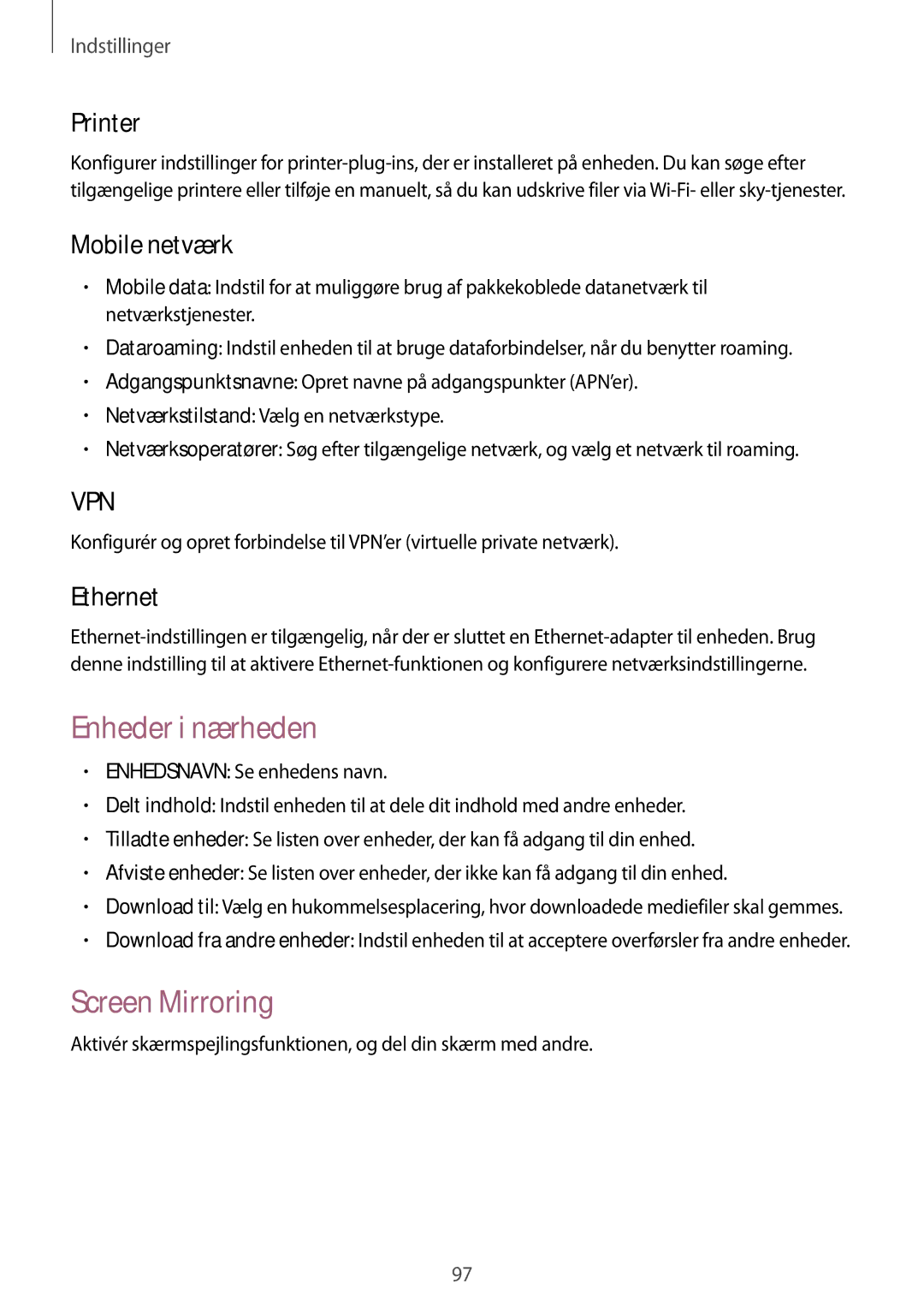 Samsung SM-T535NYKENEE, SM-T535NZWANEE manual Enheder i nærheden, Screen Mirroring, Printer, Mobile netværk, Ethernet 