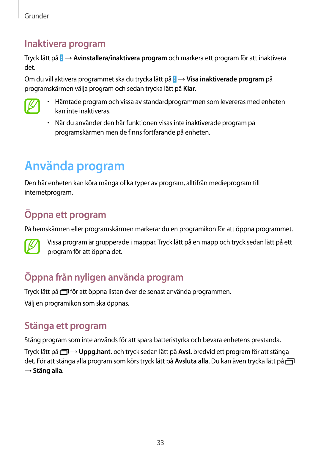 Samsung SM-T535NYKENEE manual Använda program, Inaktivera program, Öppna ett program, Öppna från nyligen använda program 