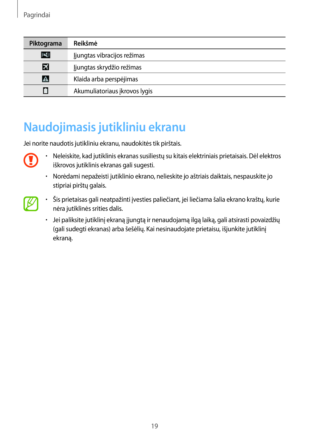 Samsung SM-T535NYKASEB, SM-T535NZWASEB manual Naudojimasis jutikliniu ekranu, Pagrindai 