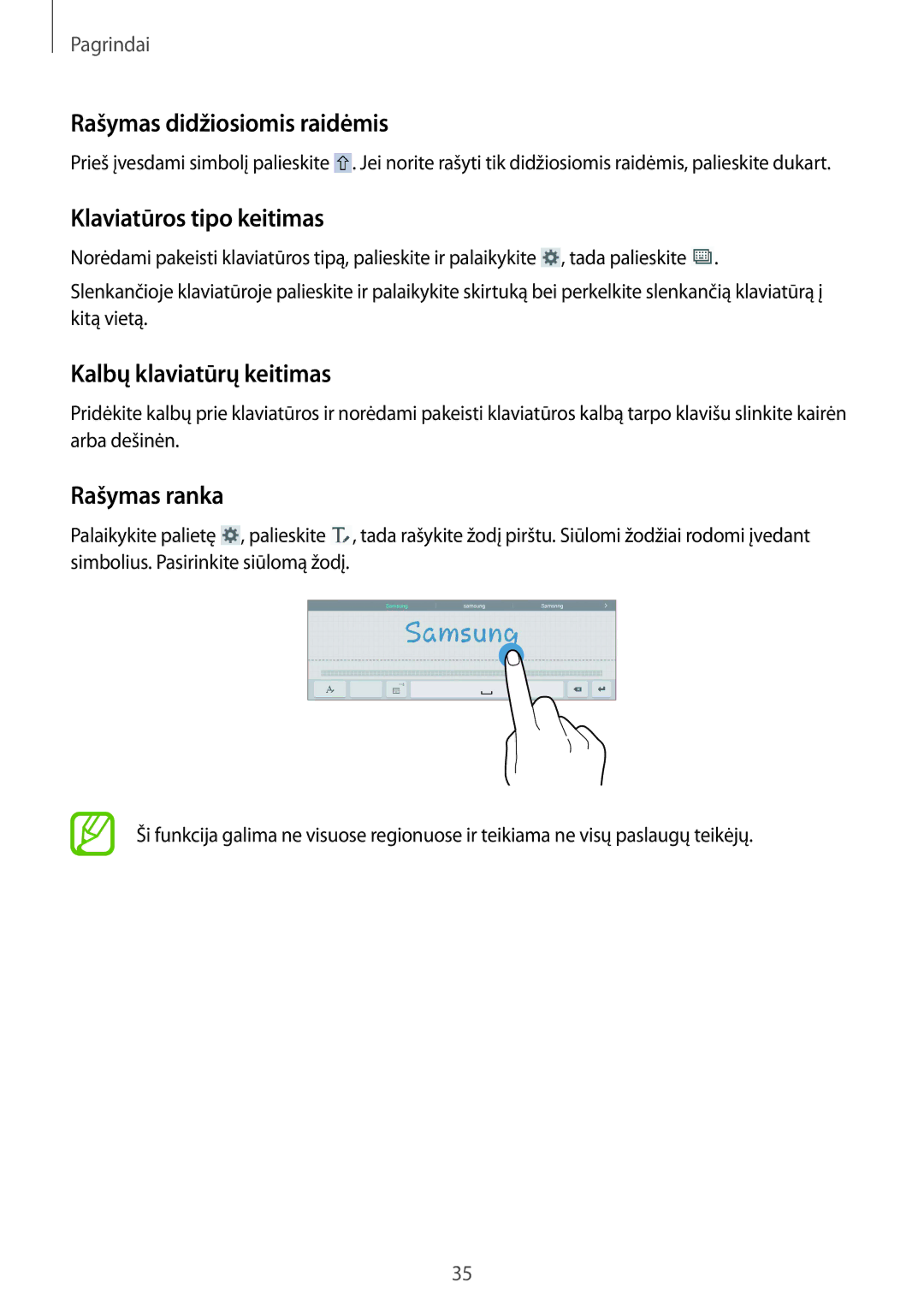 Samsung SM-T535NYKASEB Rašymas didžiosiomis raidėmis, Klaviatūros tipo keitimas, Kalbų klaviatūrų keitimas, Rašymas ranka 