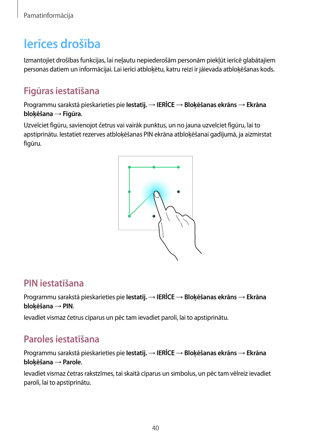 Samsung SM-T535NZWASEB, SM-T535NYKASEB manual Ierīces drošība, Figūras iestatīšana, PIN iestatīšana, Paroles iestatīšana 