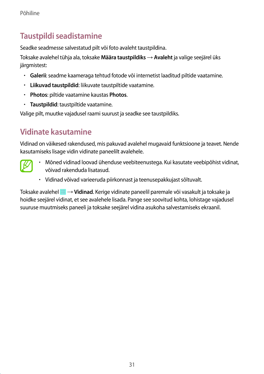 Samsung SM-T535NYKASEB, SM-T535NZWASEB manual Taustpildi seadistamine, Vidinate kasutamine 