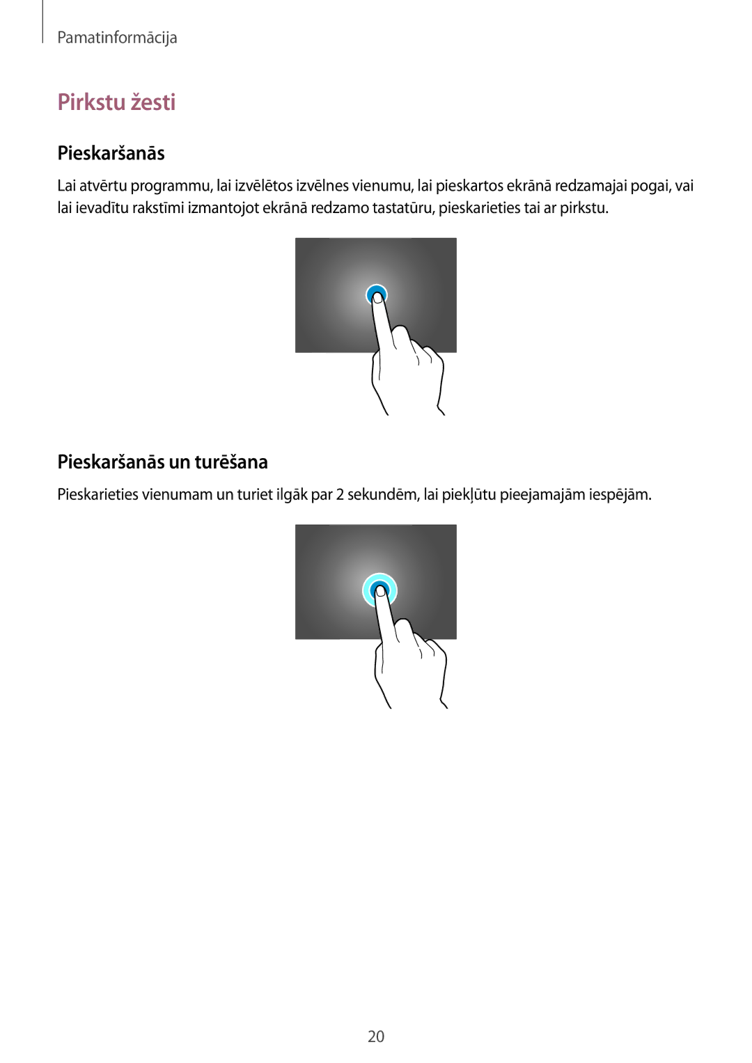 Samsung SM-T535NZWASEB, SM-T535NYKASEB manual Pirkstu žesti, Pieskaršanās un turēšana 