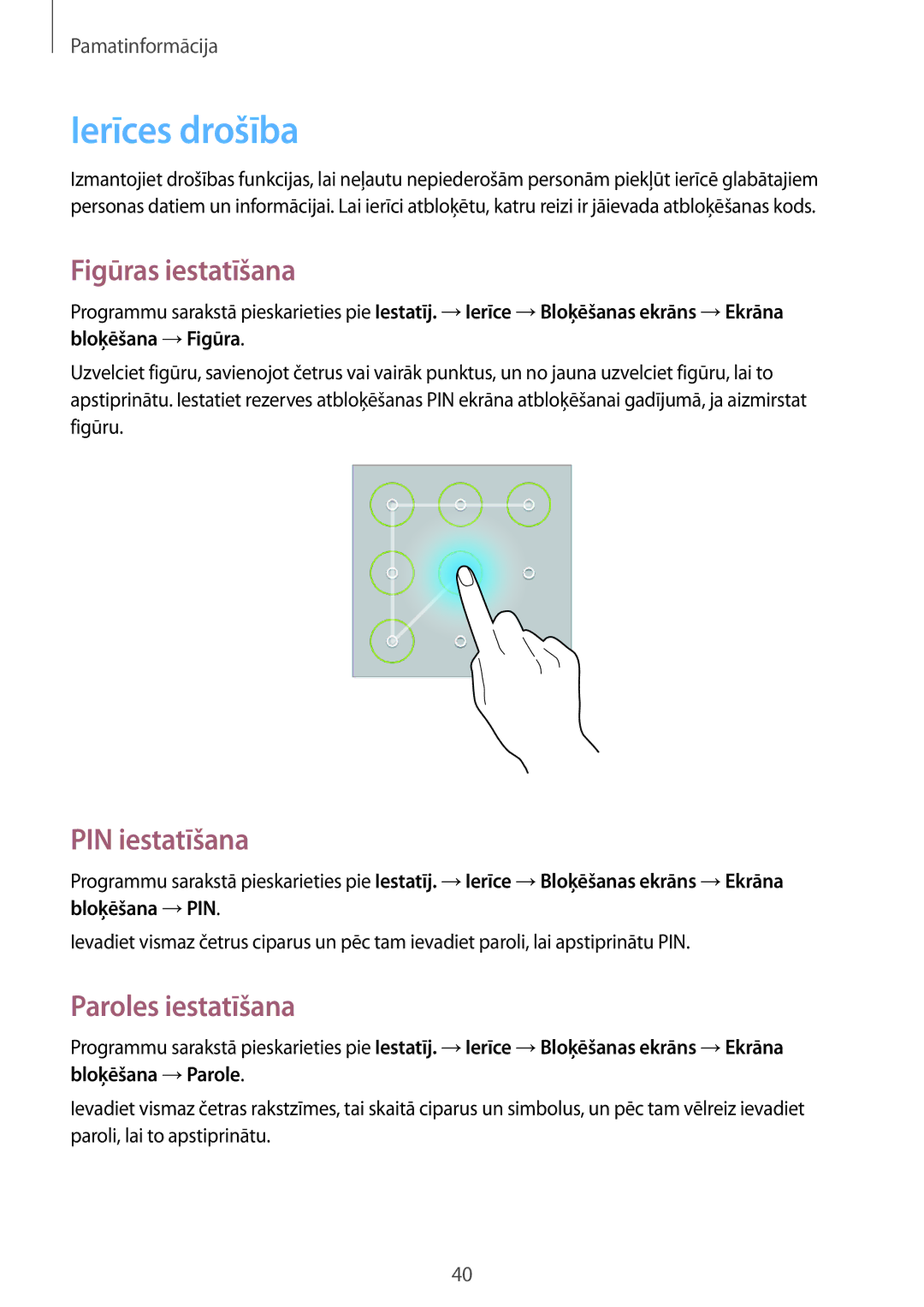 Samsung SM-T535NZWASEB, SM-T535NYKASEB manual Ierīces drošība, Figūras iestatīšana, PIN iestatīšana, Paroles iestatīšana 