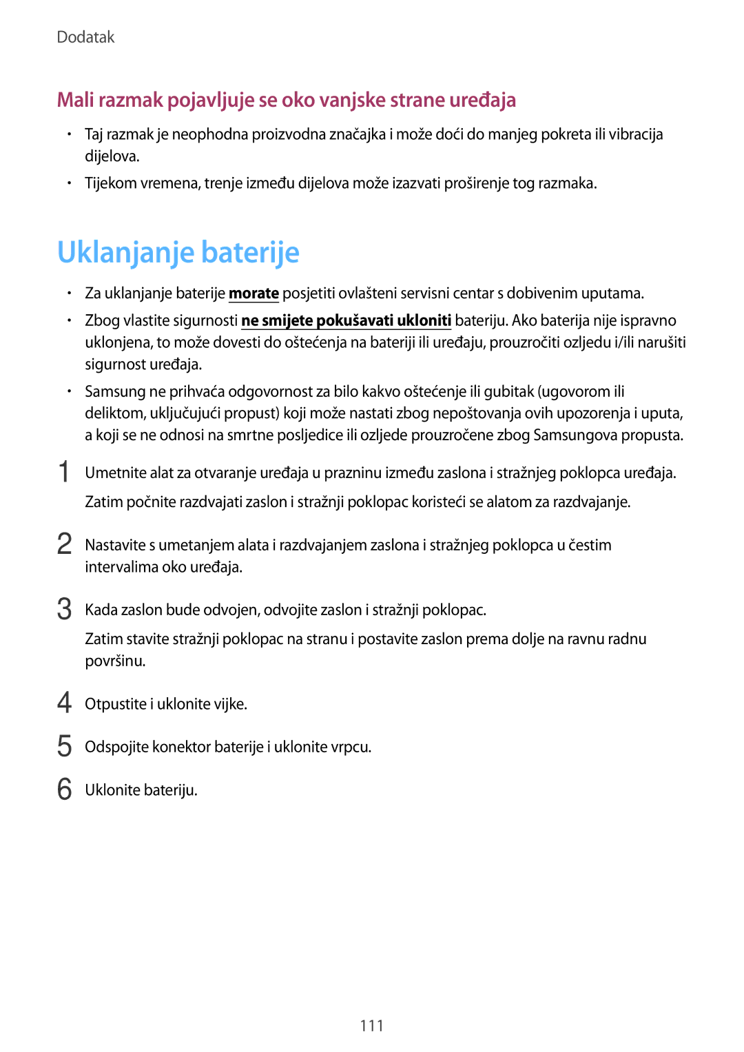 Samsung SM-T535NZWAVIP, SM-T535NZWASEE manual Uklanjanje baterije, Mali razmak pojavljuje se oko vanjske strane uređaja 