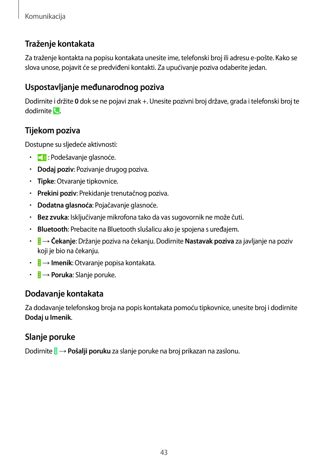 Samsung SM-T535NZWAVIP manual Traženje kontakata, Uspostavljanje međunarodnog poziva, Tijekom poziva, Dodavanje kontakata 