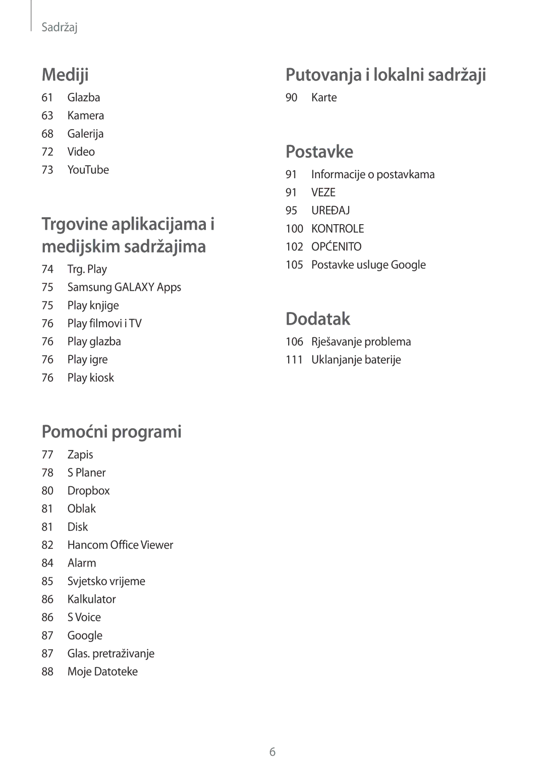 Samsung SM-T535NYKASEE, SM-T535NZWASEE, SM-T535NZWACRO, SM-T535NZWAVIP manual Putovanja i lokalni sadržaji 