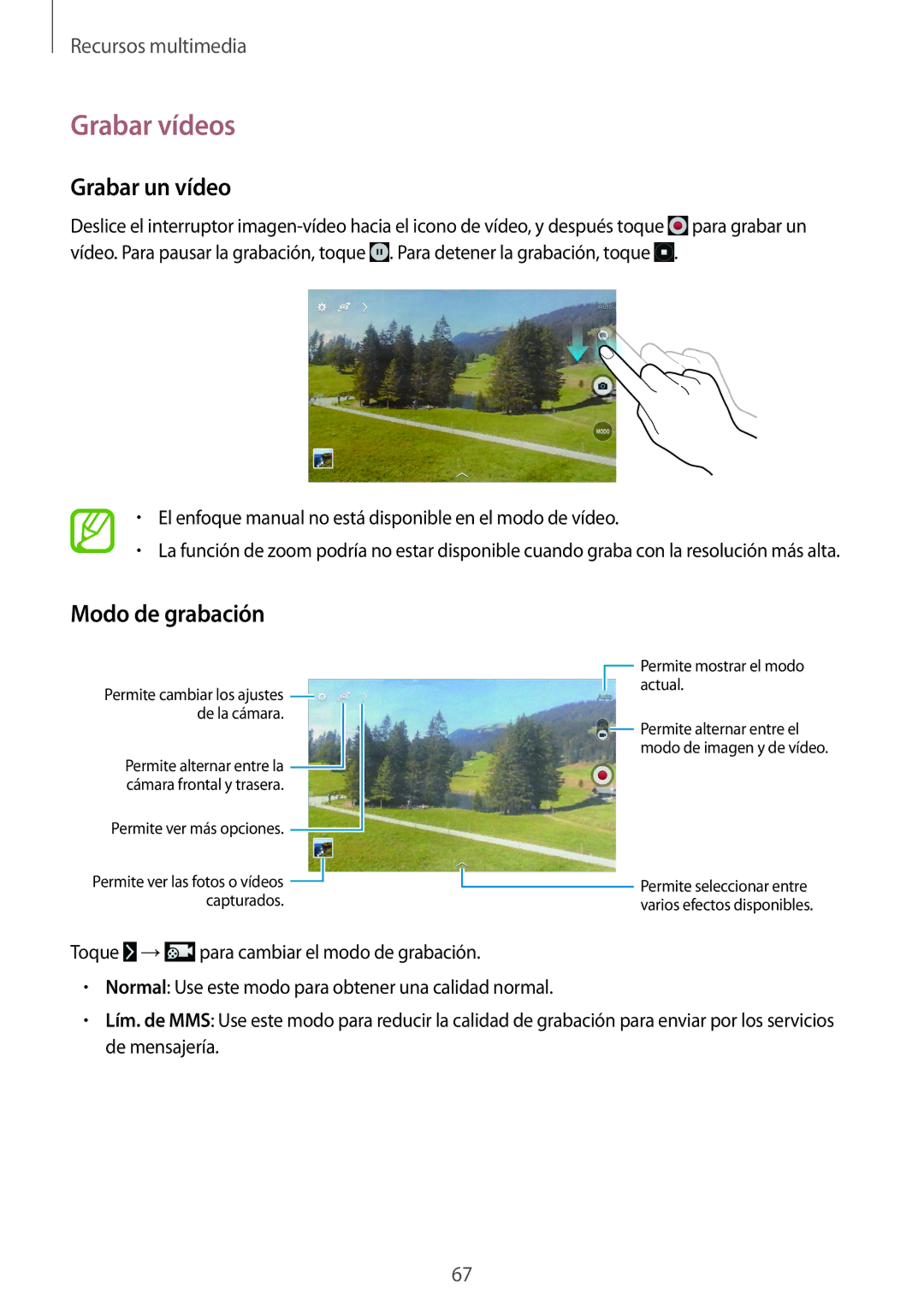 Samsung SM-T535NZWANEE, SM-T535NZWATPH, SM-T535NZWAXEO, SM-T535NYKATPH Grabar vídeos, Grabar un vídeo, Modo de grabación 