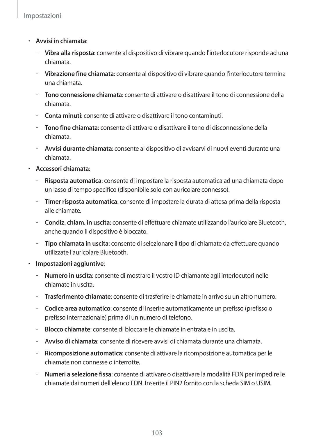Samsung SM-T535NZWAOMN, SM-T535NZWAWIN, SM-T535NZWAAUT manual Avvisi in chiamata, Accessori chiamata, Impostazioni aggiuntive 