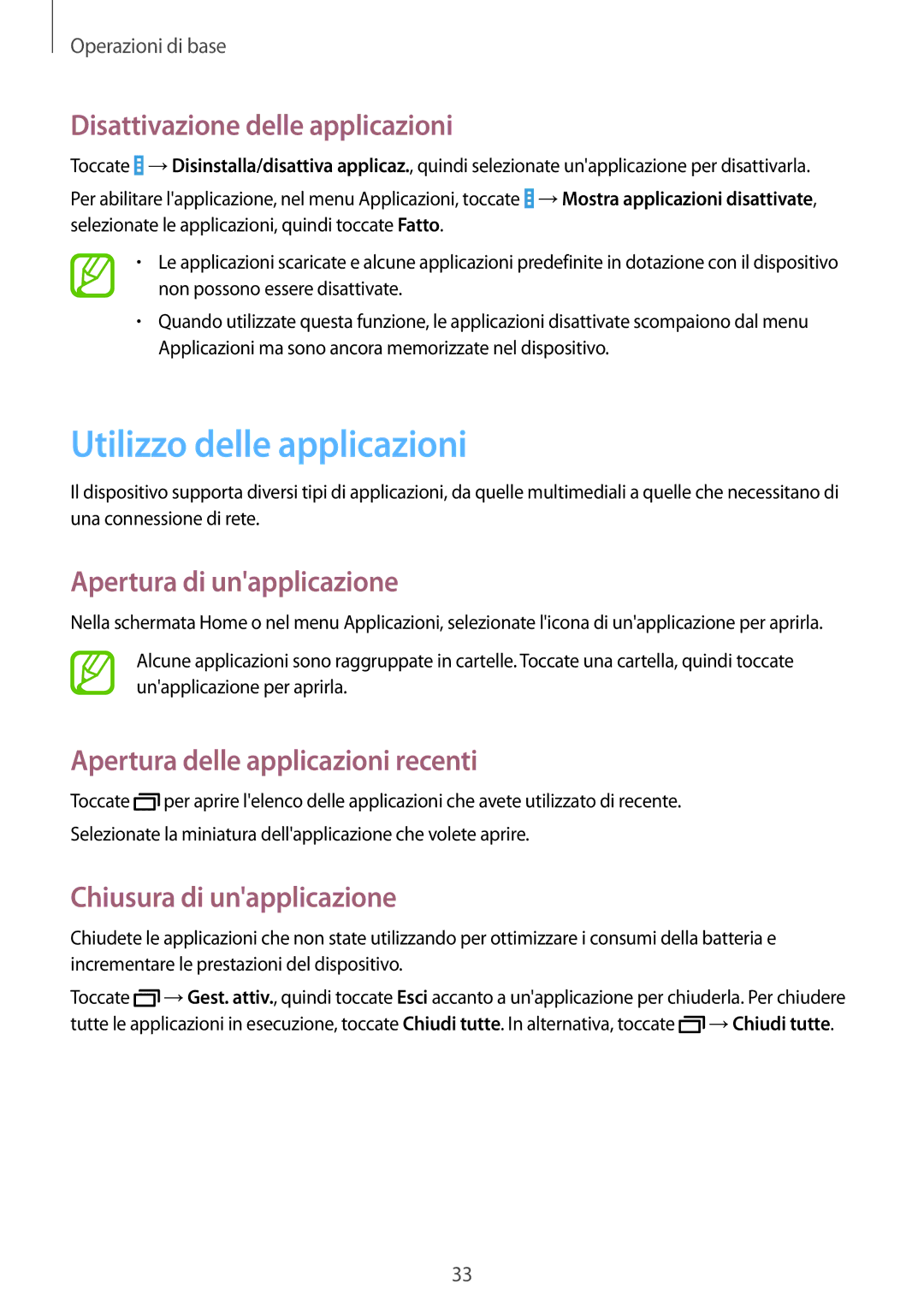 Samsung SM-T535NZWATIM manual Utilizzo delle applicazioni, Disattivazione delle applicazioni, Apertura di unapplicazione 