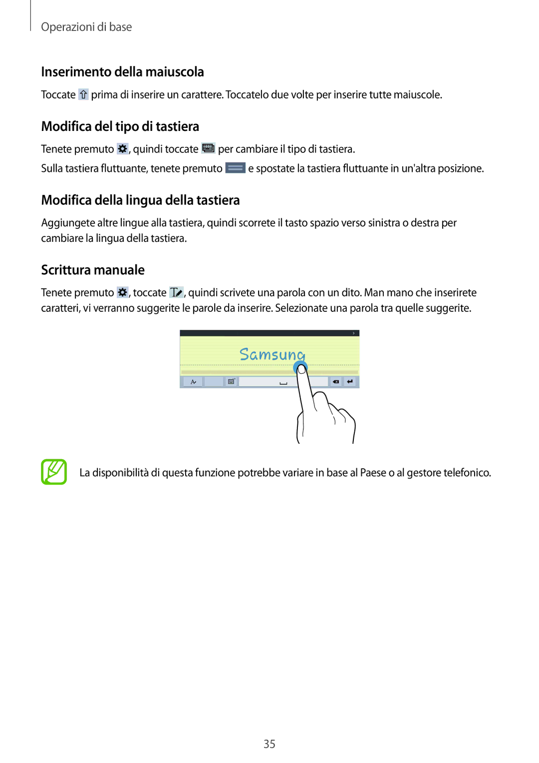 Samsung SM-T535NYKATIM Inserimento della maiuscola, Modifica del tipo di tastiera, Modifica della lingua della tastiera 