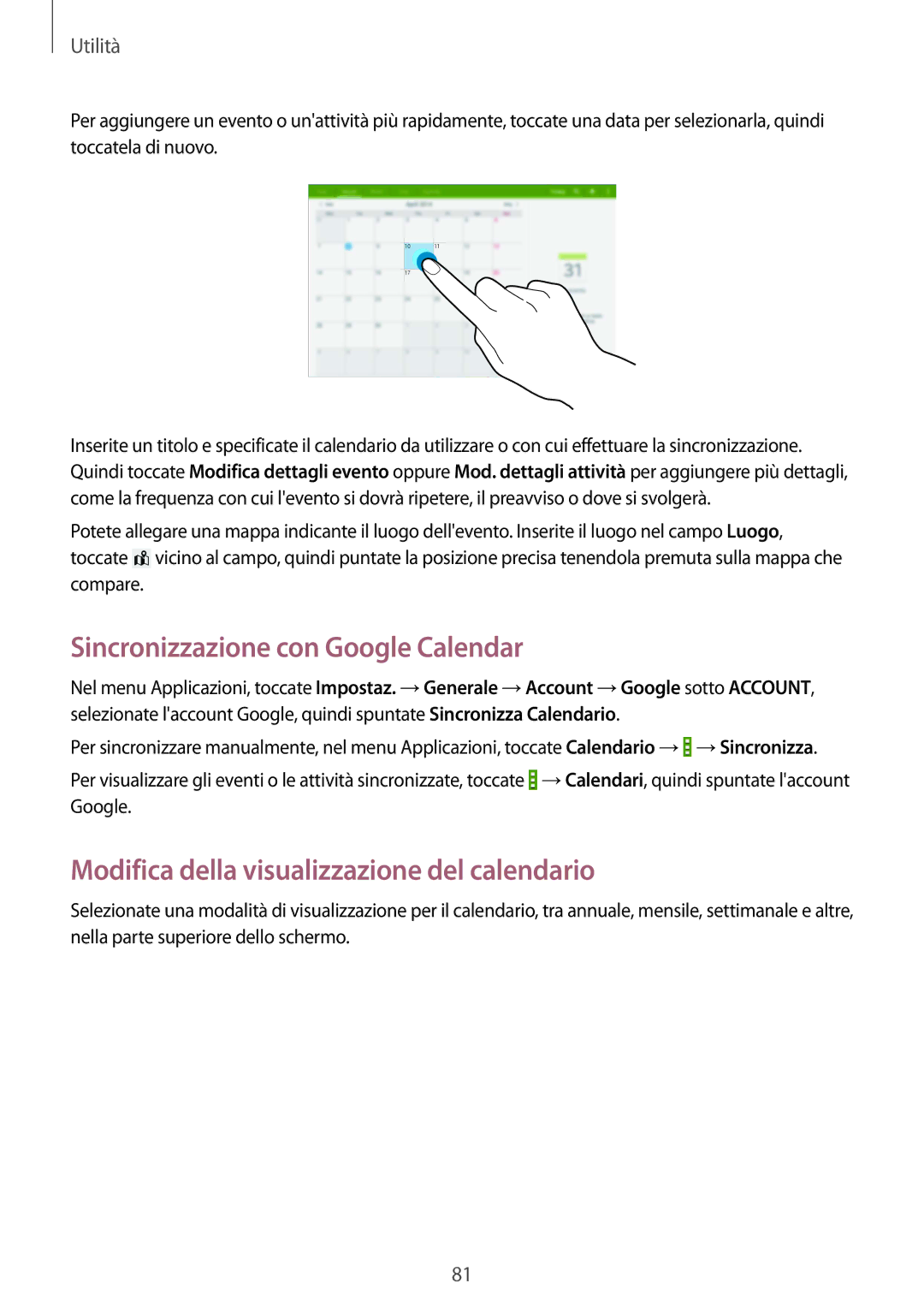 Samsung SM-T535NZWAWIN, SM-T535NZWAAUT Sincronizzazione con Google Calendar, Modifica della visualizzazione del calendario 