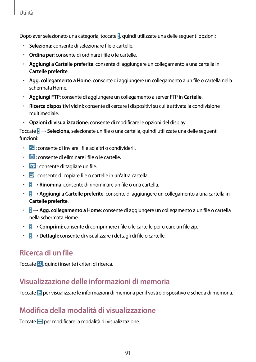 Samsung SM-T535NZWAAUT, SM-T535NZWAWIN, SM-T535NYKAXEO Ricerca di un file, Visualizzazione delle informazioni di memoria 