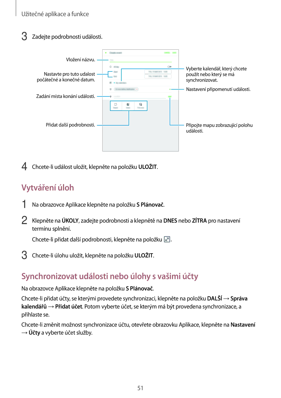 Samsung SM-T550NZWAAUT, SM-T550NZKAAUT, SM2T550NZWAXEZ Vytváření úloh, Synchronizovat události nebo úlohy s vašimi účty 