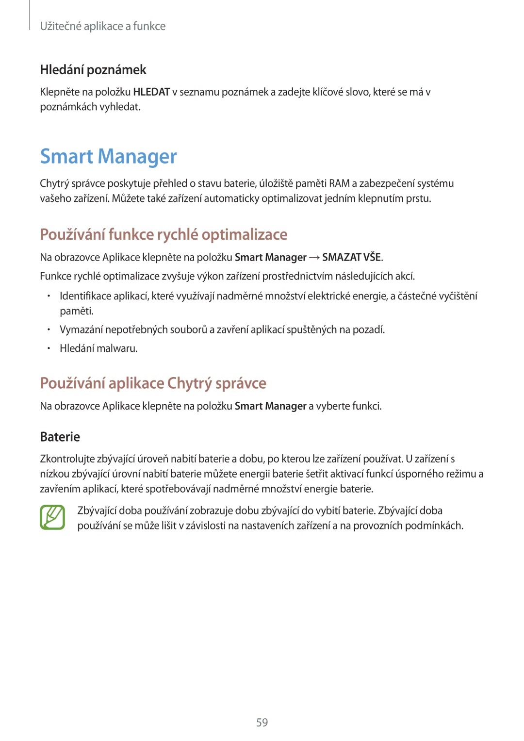 Samsung SM-T550NZKAATO Smart Manager, Používání funkce rychlé optimalizace, Používání aplikace Chytrý správce, Baterie 