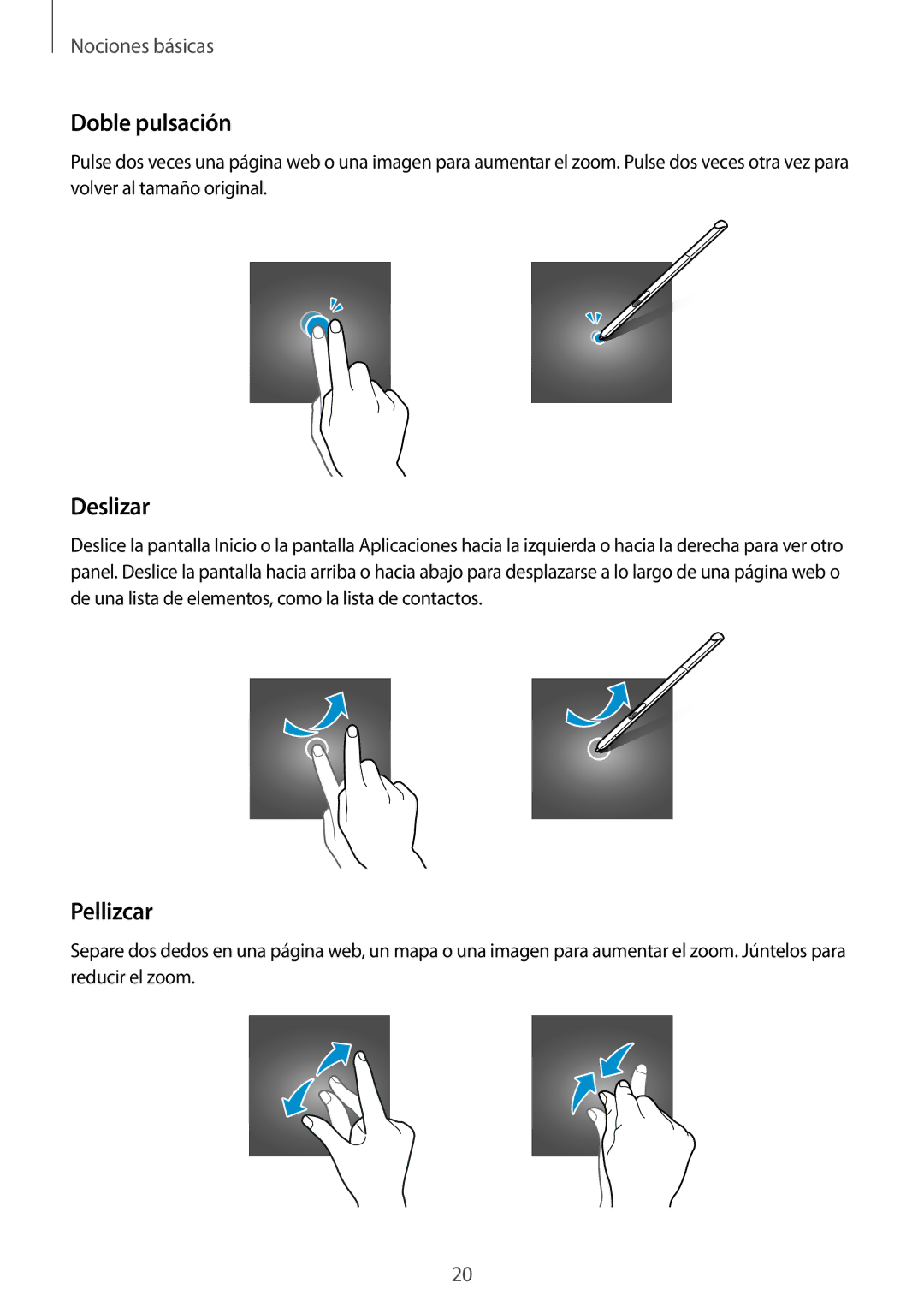 Samsung SM-P550NZWAPHE, SM-T550NZKAPHE, SM-T550NZWAPHE manual Doble pulsación, Deslizar, Pellizcar 