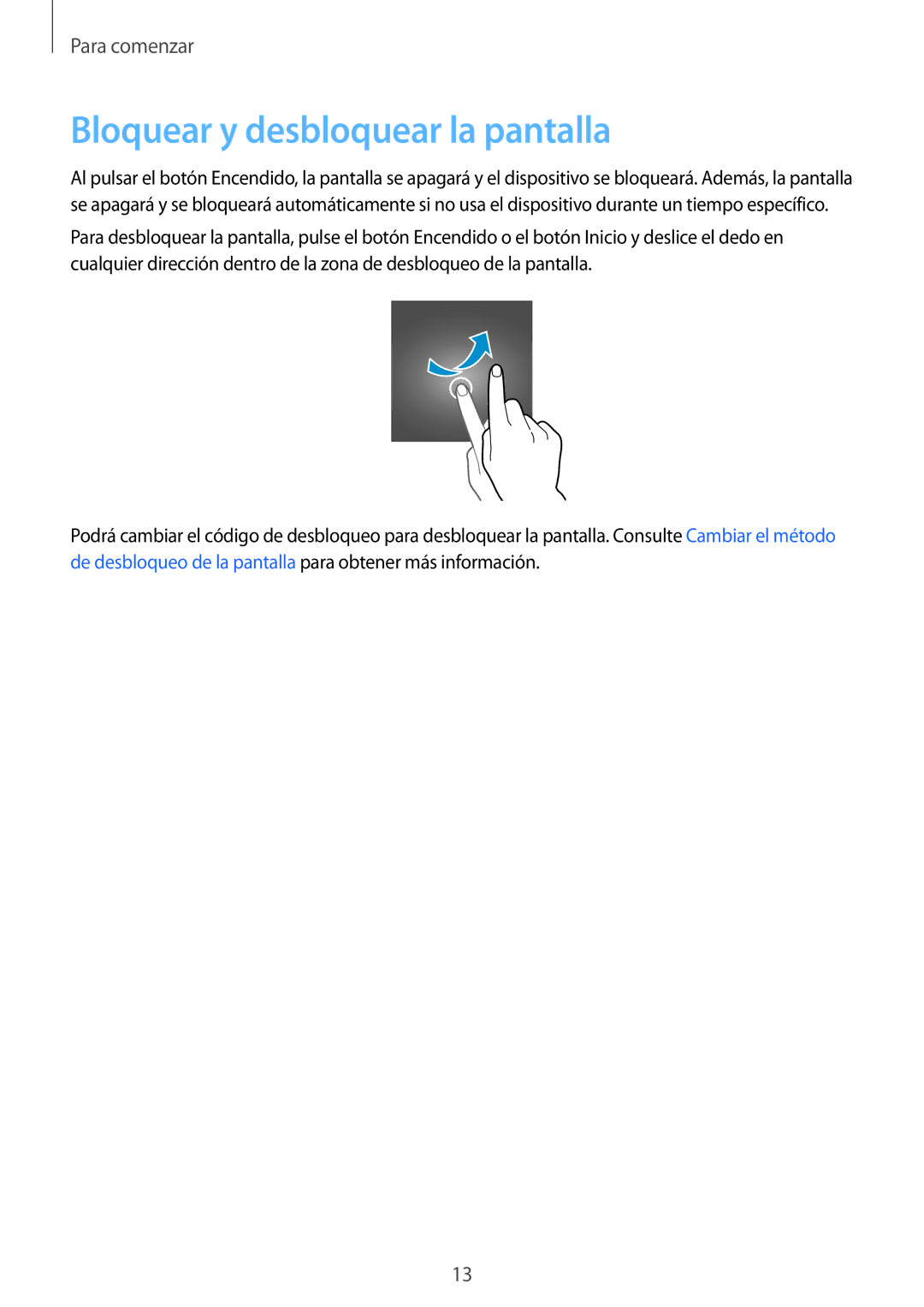 Samsung SM-T550NZWAPHE, SM-T550NZKAPHE manual Bloquear y desbloquear la pantalla 