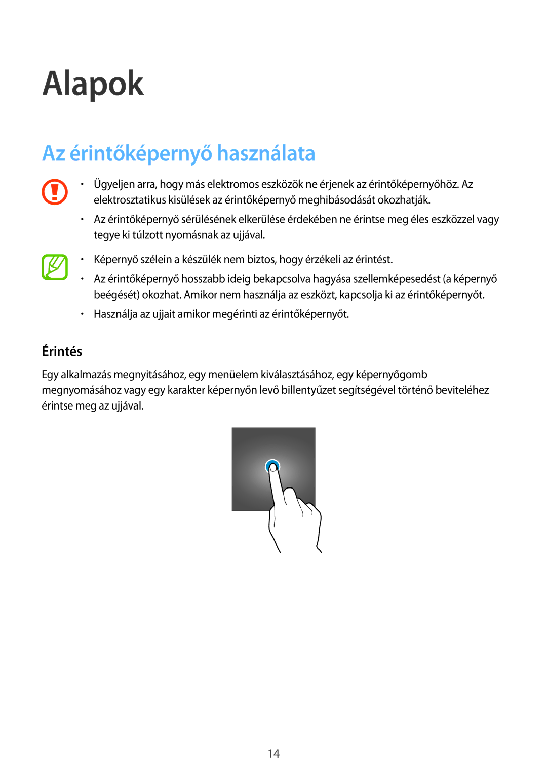 Samsung SM-T550NZKAXEH manual Alapok, Az érintőképernyő használata, Érintés 