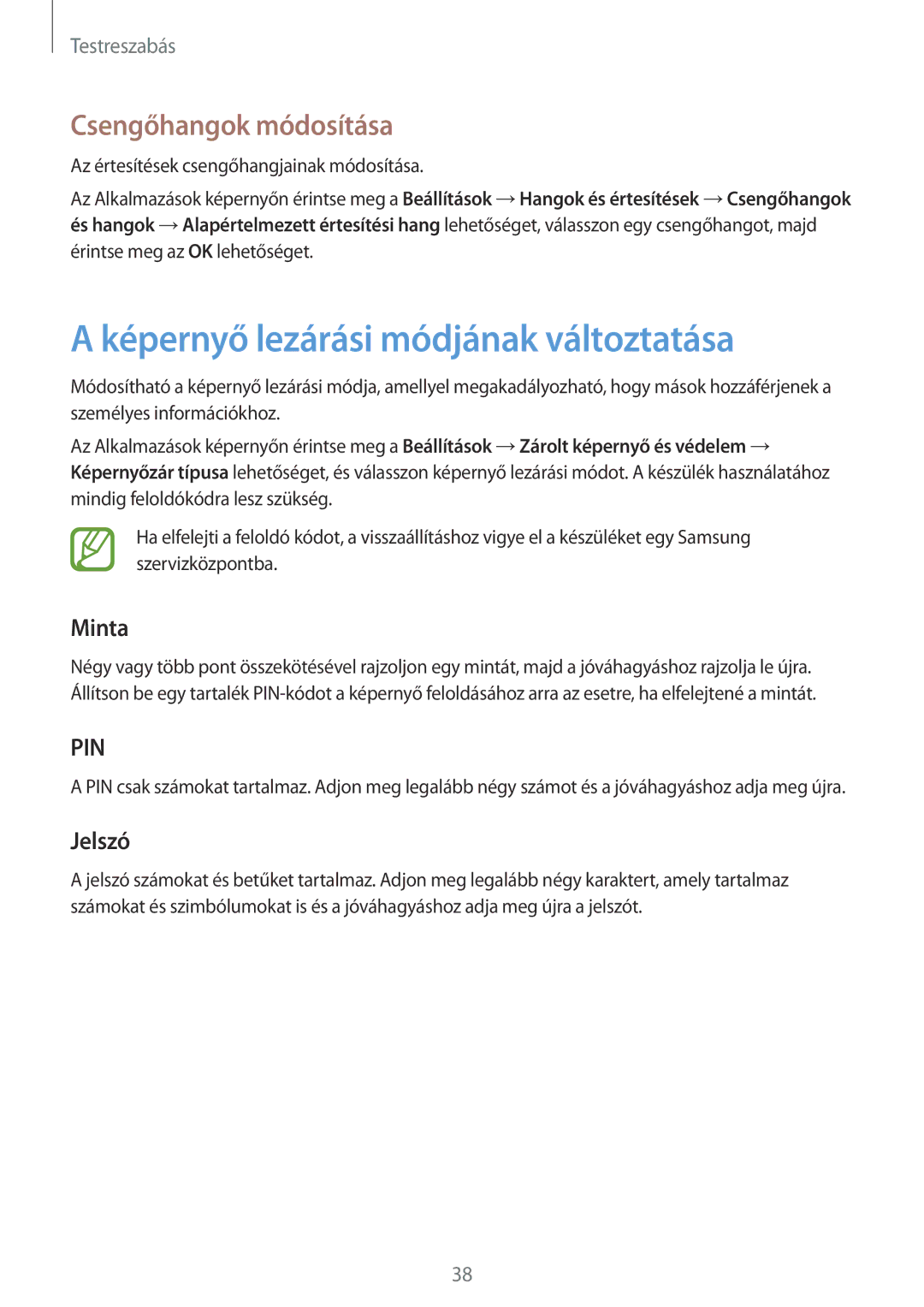 Samsung SM-T550NZKAXEH manual Képernyő lezárási módjának változtatása, Csengőhangok módosítása, Minta, Jelszó 