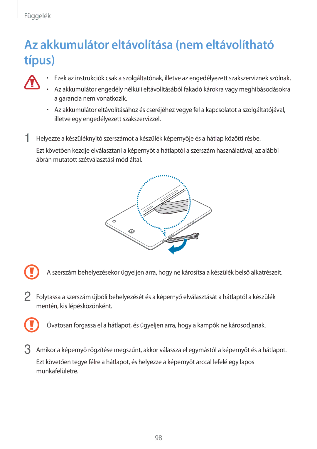 Samsung SM-T550NZKAXEH manual Az akkumulátor eltávolítása nem eltávolítható típus 