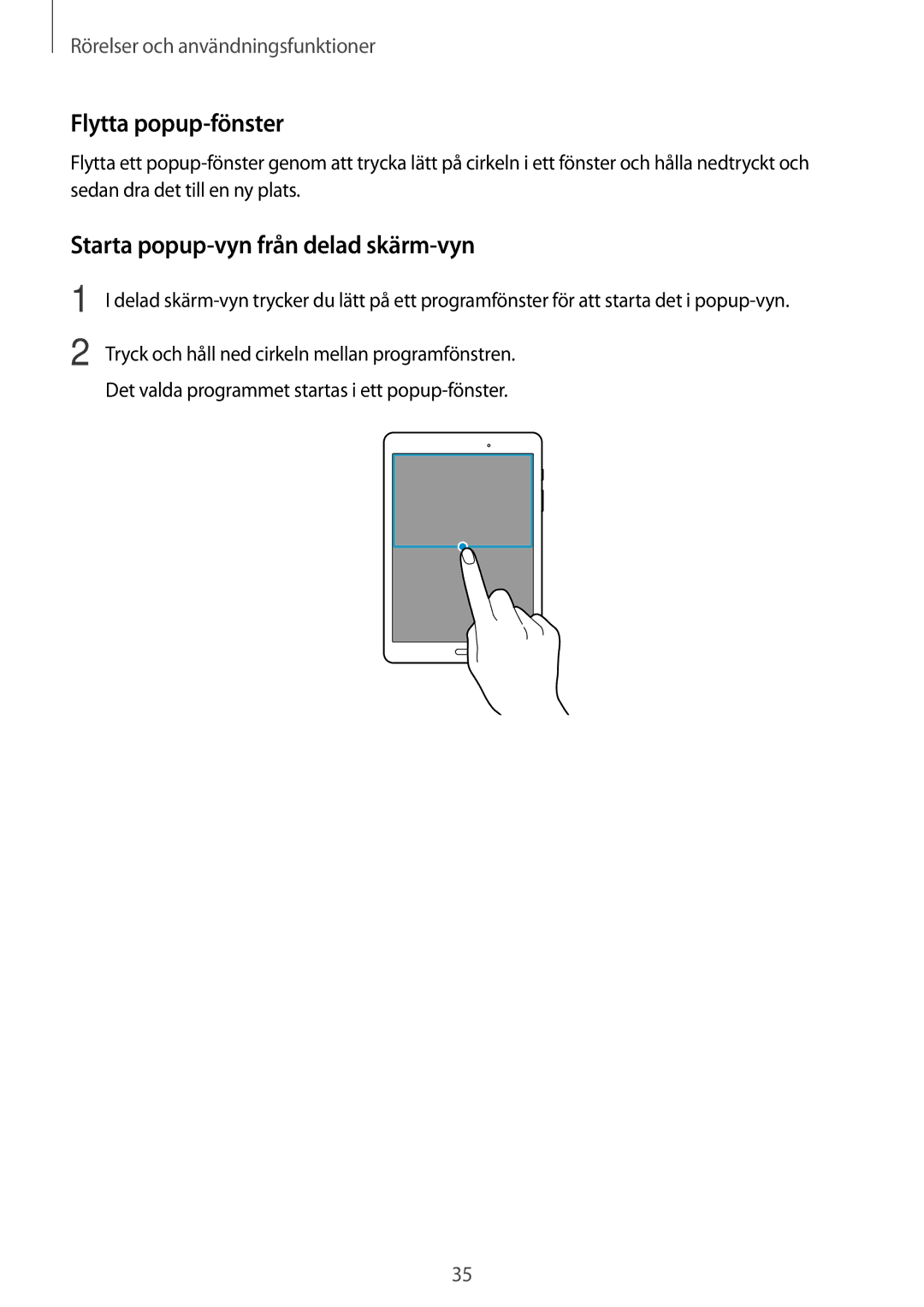 Samsung SM-T550NZWANEE manual Flytta popup-fönster, Starta popup-vyn från delad skärm-vyn 