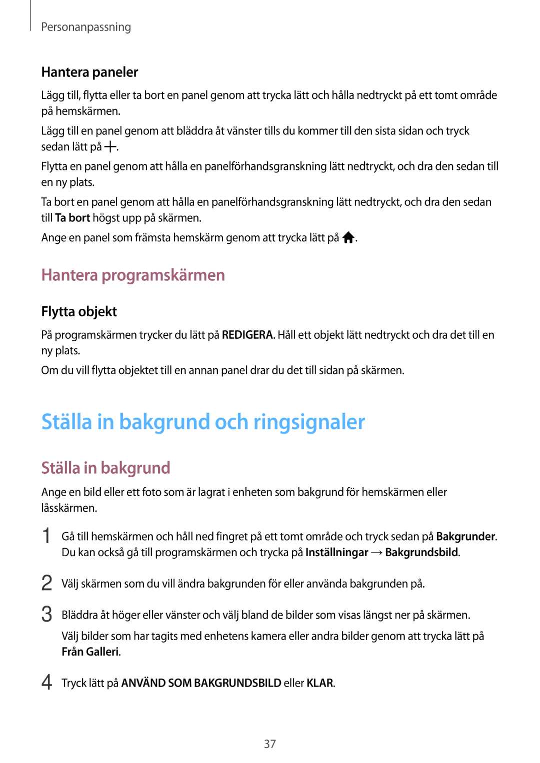 Samsung SM-T550NZWANEE manual Ställa in bakgrund och ringsignaler, Hantera programskärmen, Hantera paneler, Flytta objekt 