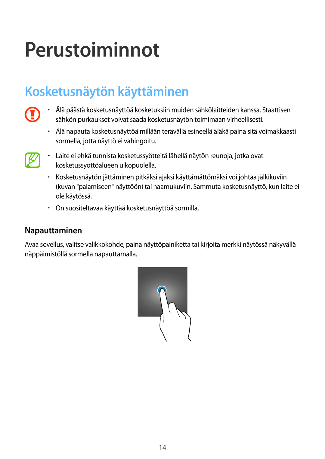 Samsung SM-T550NZWANEE manual Perustoiminnot, Kosketusnäytön käyttäminen, Napauttaminen 