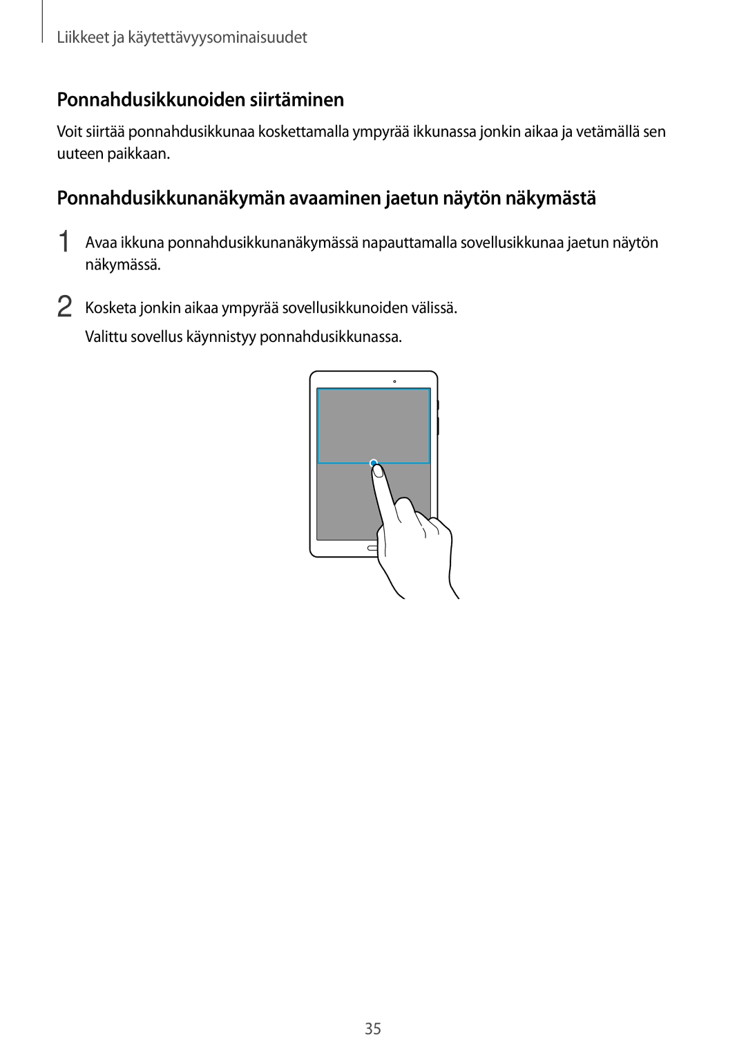 Samsung SM-T550NZWANEE manual Ponnahdusikkunoiden siirtäminen, Ponnahdusikkunanäkymän avaaminen jaetun näytön näkymästä 