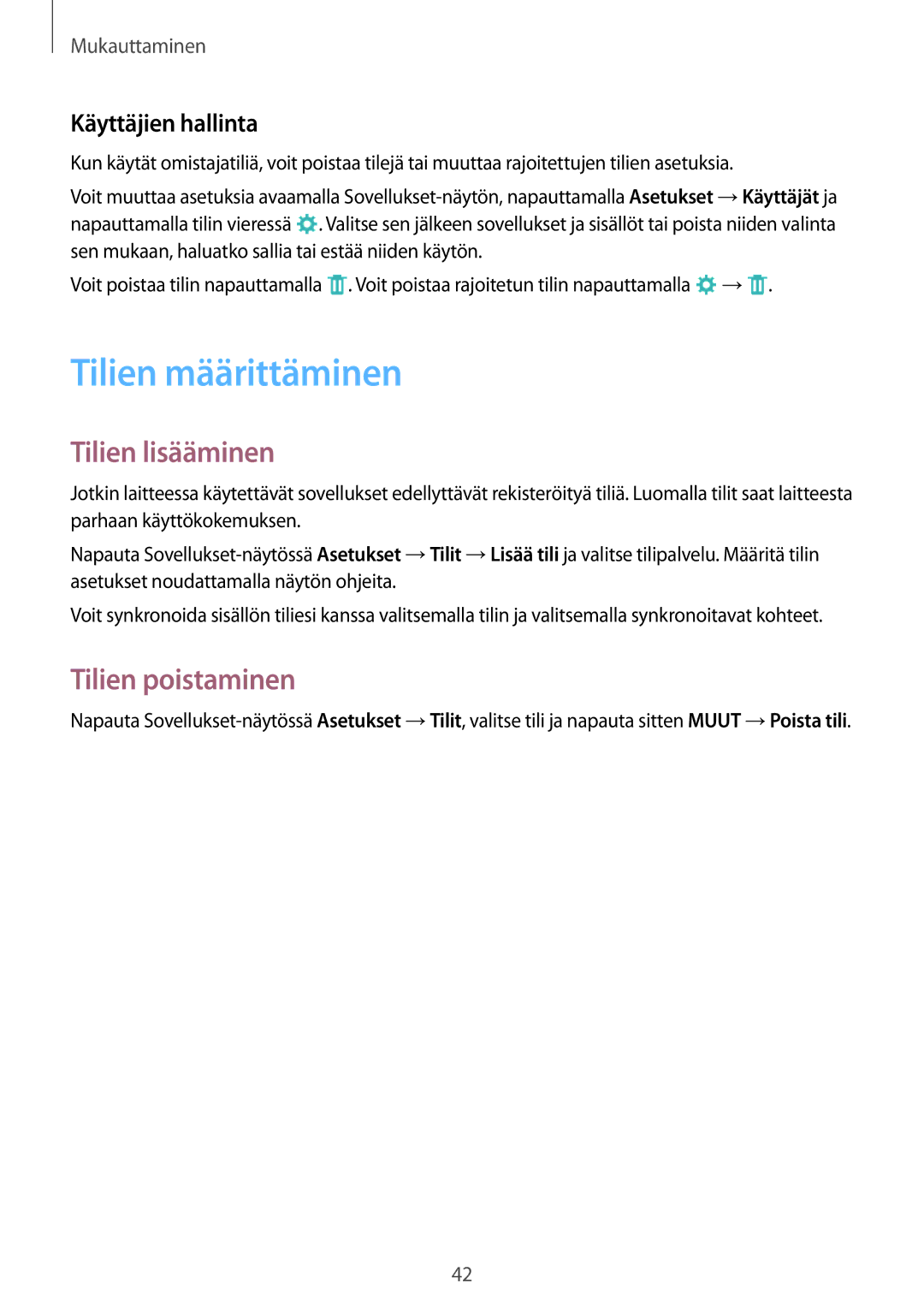 Samsung SM-T550NZWANEE manual Tilien määrittäminen, Tilien lisääminen, Tilien poistaminen, Käyttäjien hallinta 