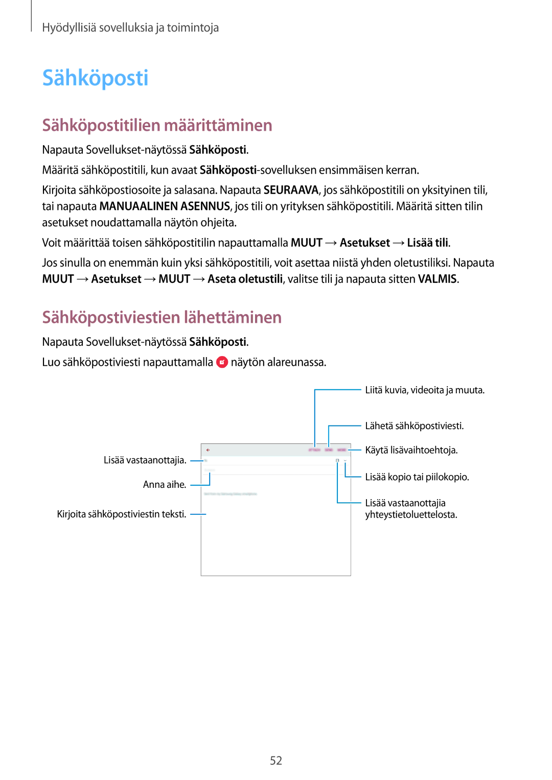 Samsung SM-T550NZWANEE manual Sähköpostitilien määrittäminen, Sähköpostiviestien lähettäminen 