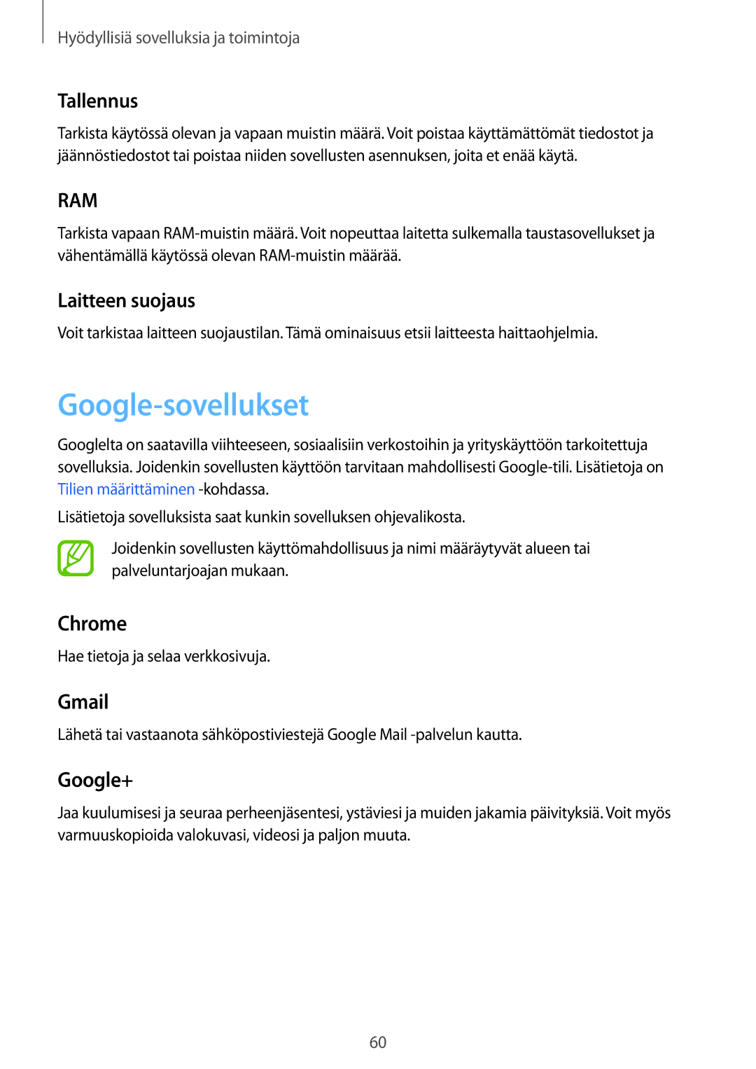 Samsung SM-T550NZWANEE manual Google-sovellukset, Tallennus, Laitteen suojaus 