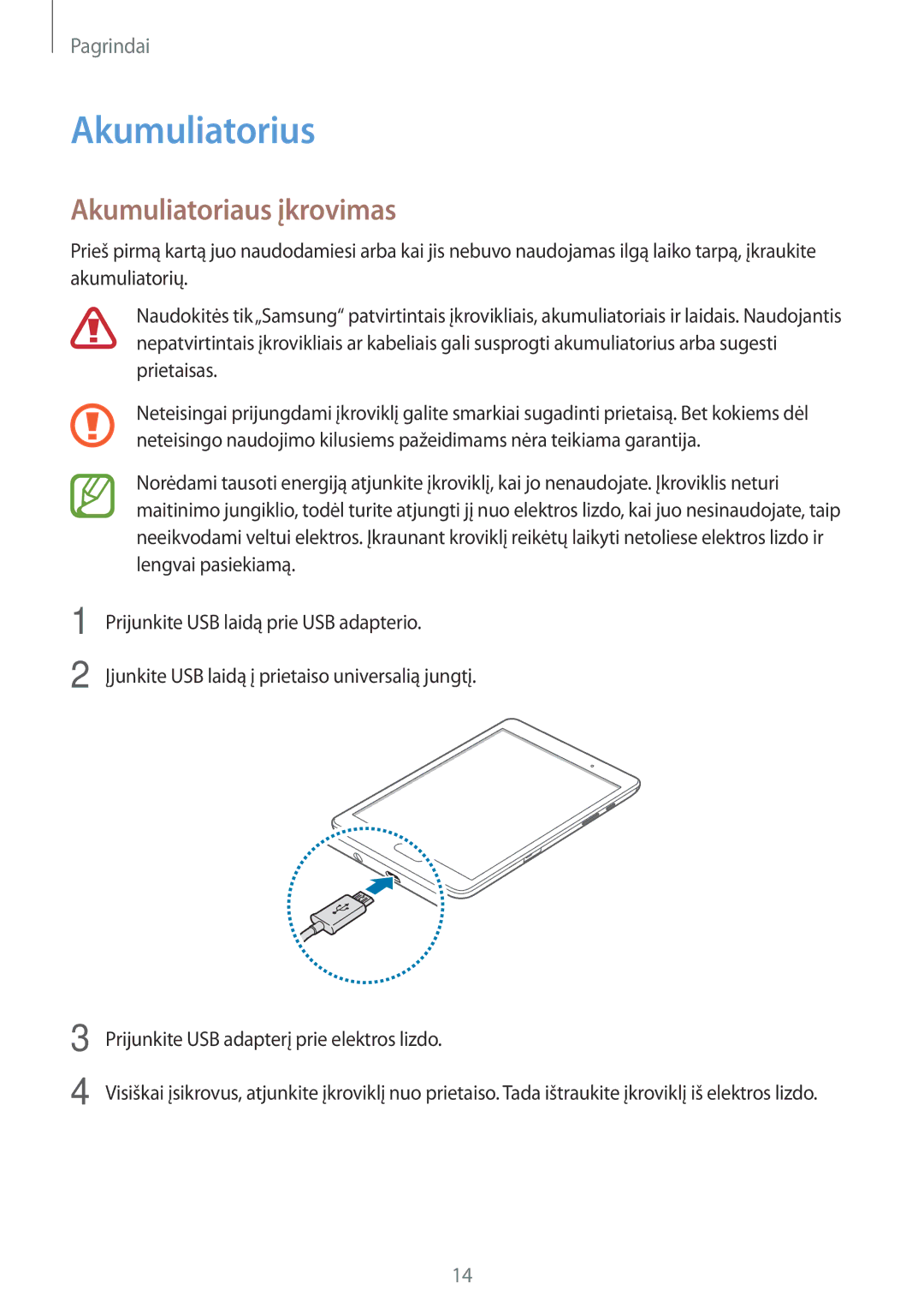 Samsung SM-P550NZKASEB, SM-T550NZWASEB, SM-T550NZKASEB manual Akumuliatorius, Akumuliatoriaus įkrovimas 