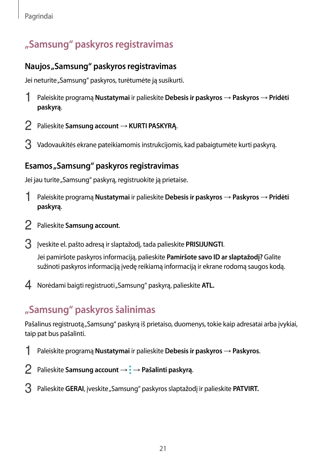 Samsung SM-T550NZWASEB, SM-T550NZKASEB manual „Samsung paskyros šalinimas, Naujos„Samsung paskyros registravimas 