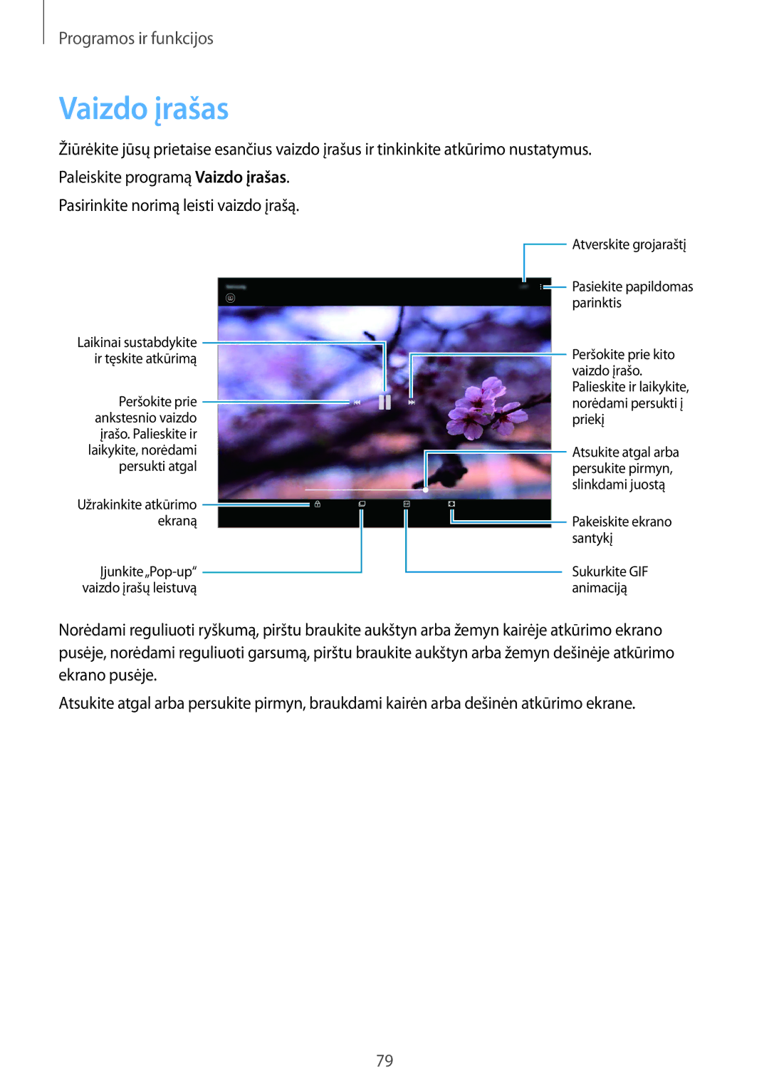 Samsung SM-T550NZKASEB, SM-T550NZWASEB, SM-P550NZKASEB manual Vaizdo įrašas 