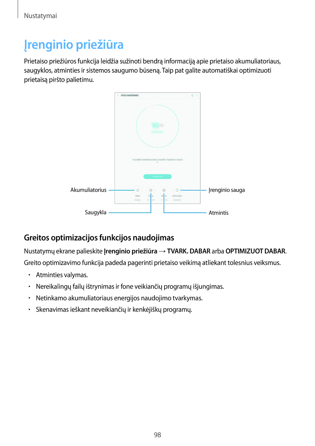 Samsung SM-P550NZKASEB, SM-T550NZWASEB, SM-T550NZKASEB manual Įrenginio priežiūra, Greitos optimizacijos funkcijos naudojimas 