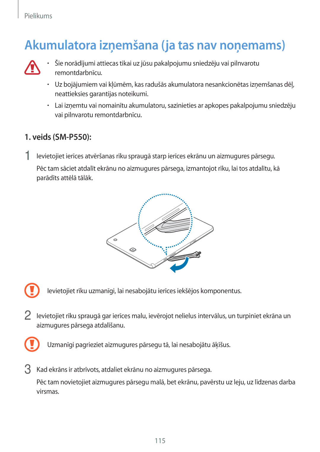 Samsung SM-T550NZKASEB, SM-T550NZWASEB, SM-P550NZKASEB manual Akumulatora izņemšana ja tas nav noņemams, Veids SM-P550 