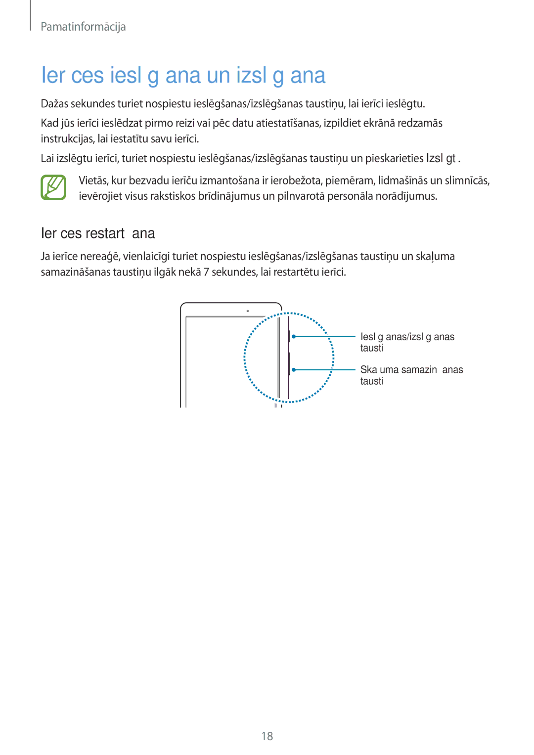 Samsung SM-T550NZWASEB, SM-T550NZKASEB, SM-P550NZKASEB manual Ierīces ieslēgšana un izslēgšana, Ierīces restartēšana 