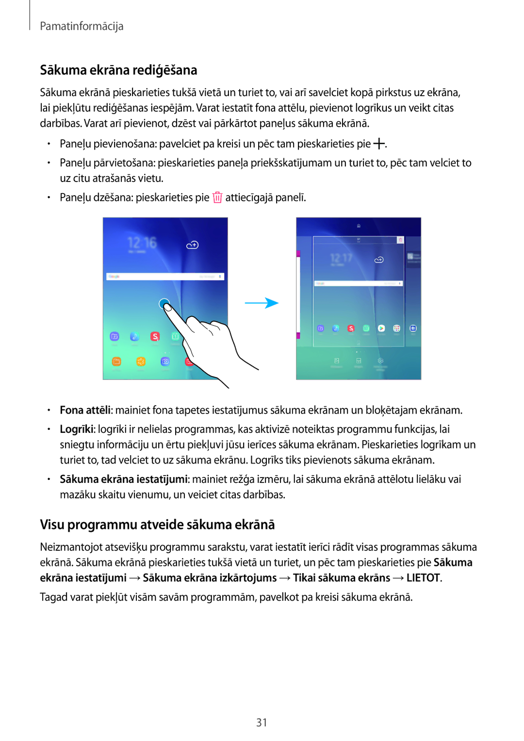 Samsung SM-T550NZKASEB, SM-T550NZWASEB, SM-P550NZKASEB manual Sākuma ekrāna rediģēšana, Visu programmu atveide sākuma ekrānā 