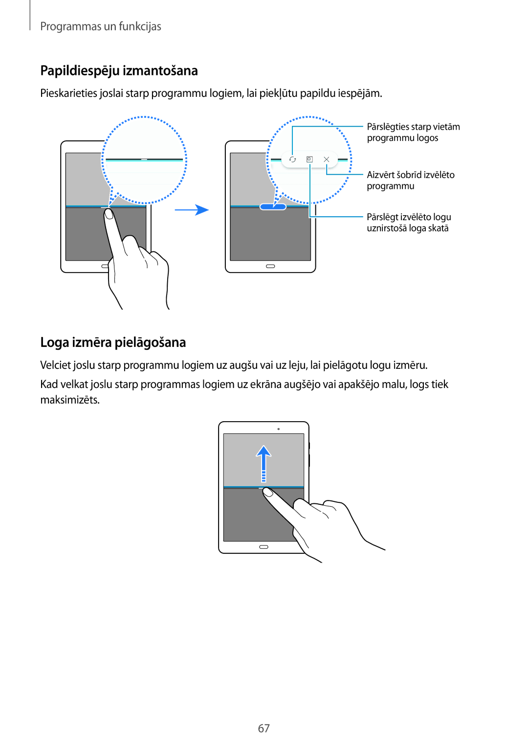 Samsung SM-T550NZKASEB, SM-T550NZWASEB, SM-P550NZKASEB manual Papildiespēju izmantošana, Loga izmēra pielāgošana 