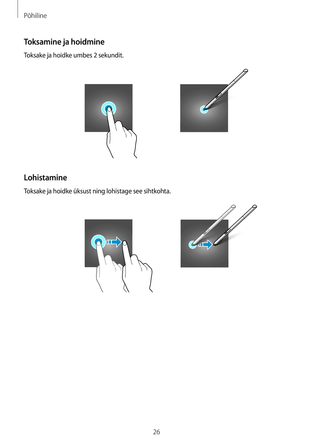 Samsung SM-P550NZKASEB, SM-T550NZWASEB manual Toksamine ja hoidmine, Lohistamine, Toksake ja hoidke umbes 2 sekundit 