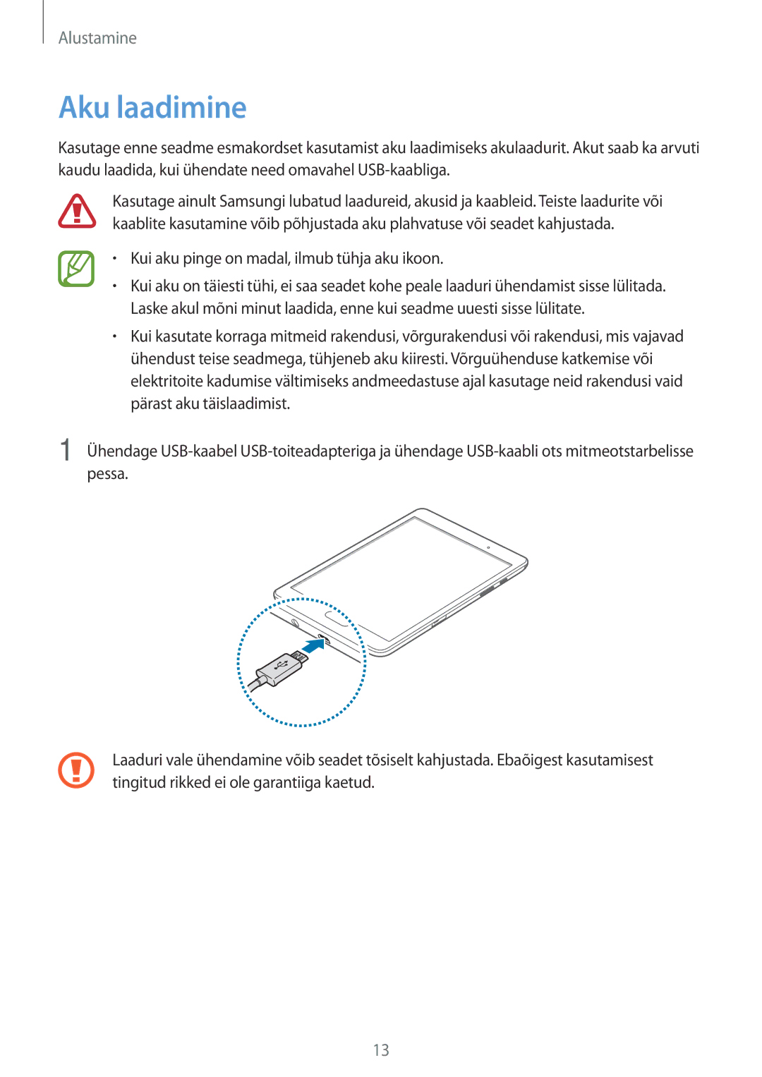 Samsung SM-T550NZKASEB, SM-T550NZWASEB, SM-P550NZKASEB manual Aku laadimine, Kui aku pinge on madal, ilmub tühja aku ikoon 