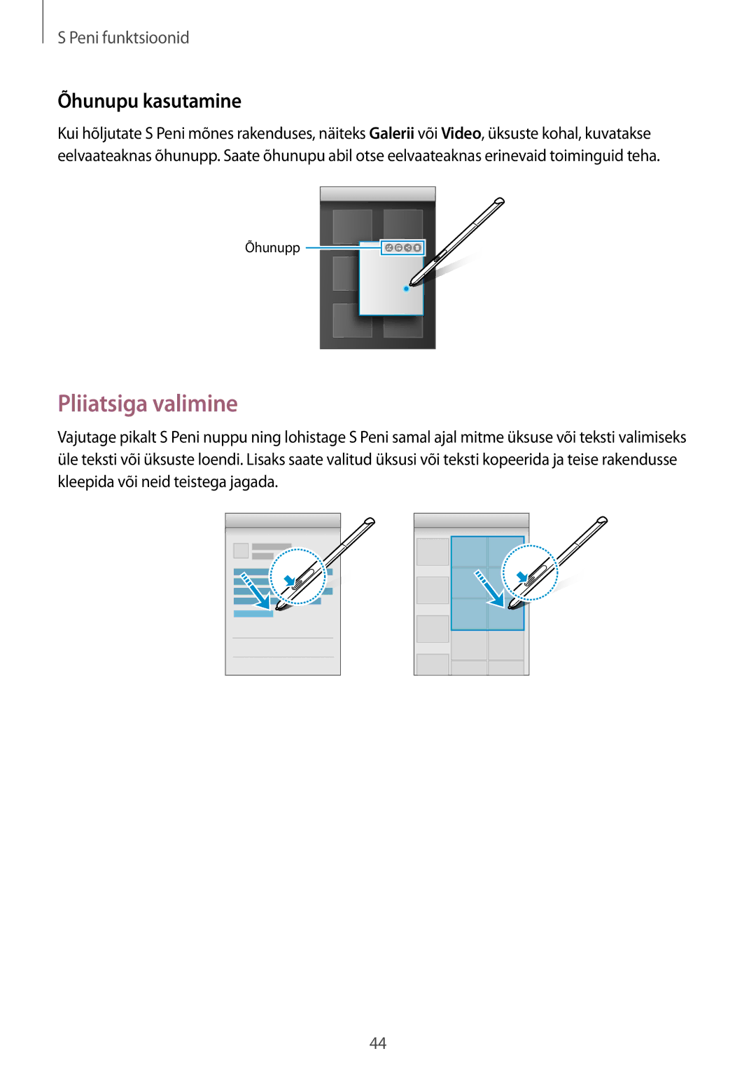 Samsung SM-P550NZKASEB, SM-T550NZWASEB, SM-T550NZKASEB manual Pliiatsiga valimine, Õhunupu kasutamine 