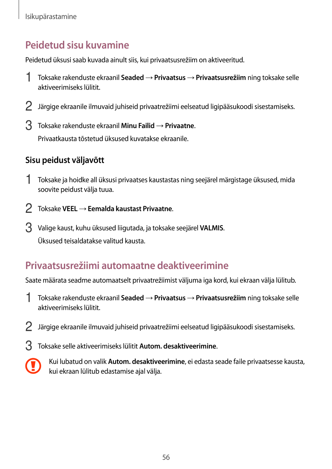 Samsung SM-P550NZKASEB manual Peidetud sisu kuvamine, Privaatsusrežiimi automaatne deaktiveerimine, Sisu peidust väljavõtt 