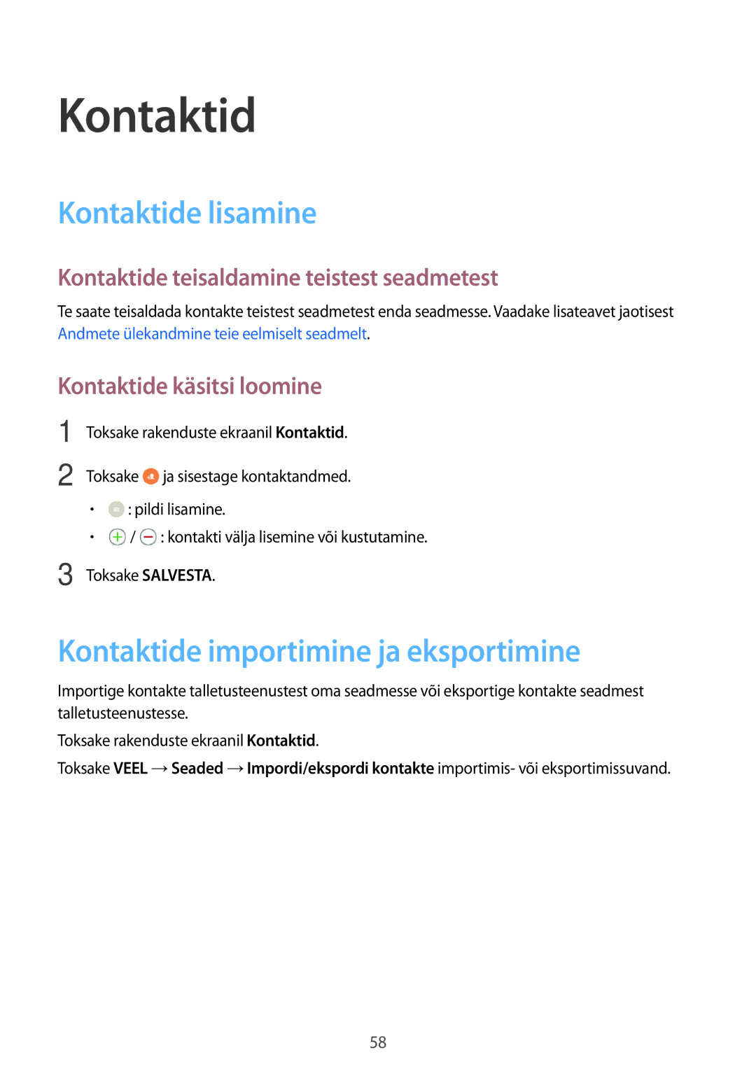 Samsung SM-T550NZKASEB manual Kontaktide lisamine, Kontaktide importimine ja eksportimine, Kontaktide käsitsi loomine 