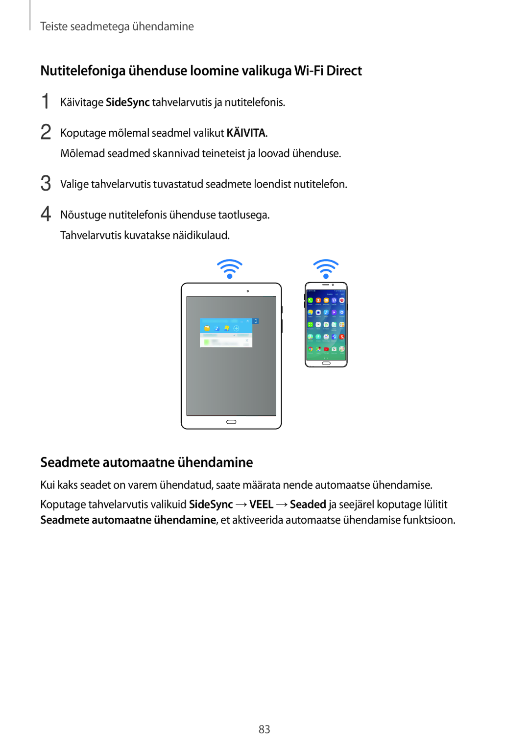 Samsung SM-P550NZKASEB manual Nutitelefoniga ühenduse loomine valikuga Wi-Fi Direct, Seadmete automaatne ühendamine 