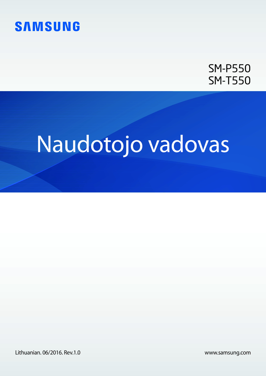 Samsung SM-P550NZKASEB manual Naudotojo vadovas, Lithuanian /2015. Rev.1.0 