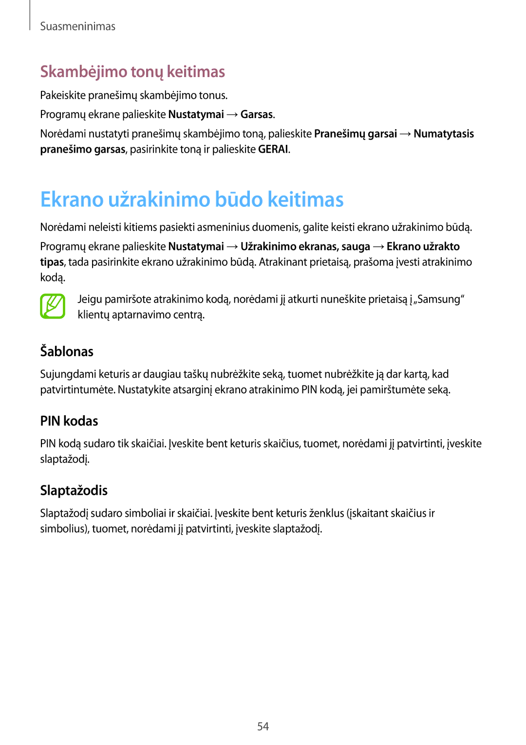 Samsung SM-T550NZWASEB manual Ekrano užrakinimo būdo keitimas, Skambėjimo tonų keitimas, Šablonas, PIN kodas, Slaptažodis 