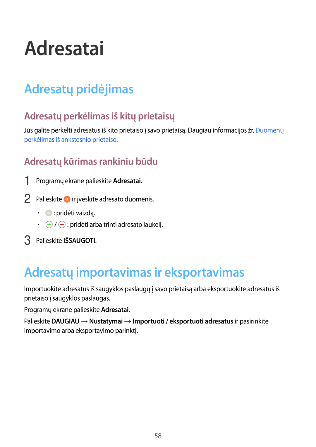 Samsung SM-T550NZKASEB, SM-T550NZWASEB manual Adresatai, Adresatų pridėjimas, Adresatų importavimas ir eksportavimas 